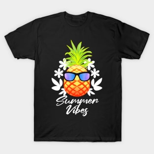 Summer Vibes - Cool Pineapple T-Shirt